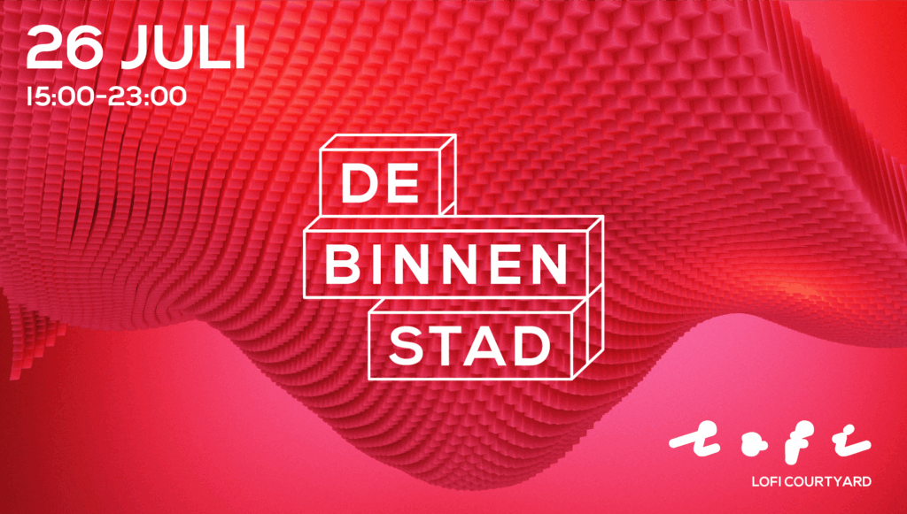 De Binnenstad LOFI - De Binnenstad